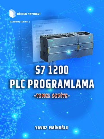 S7 1200 PLC Programlama Temel Seviye