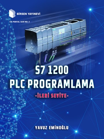 S7 1200 PLC Programlama İleri Seviye